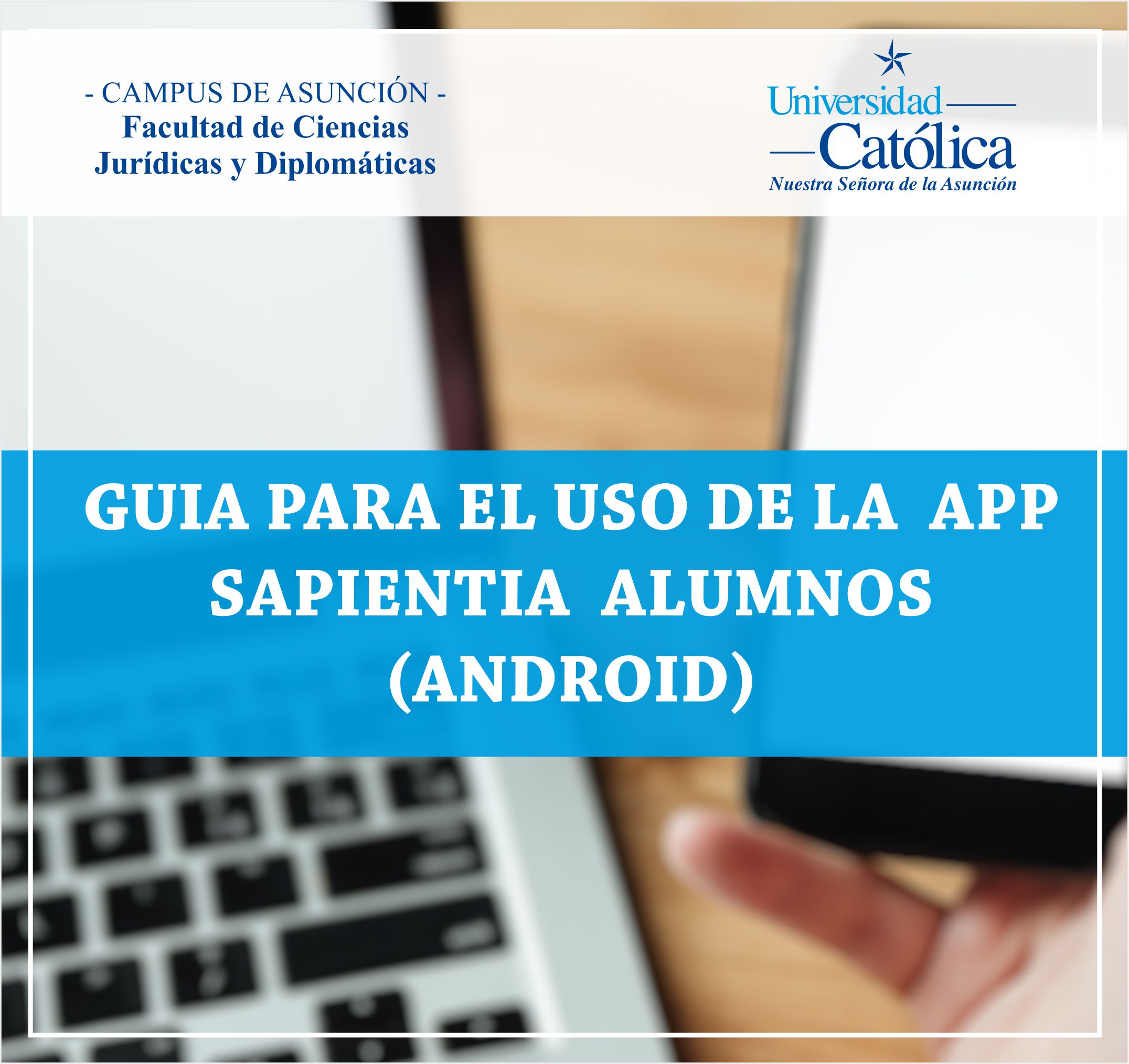 Guía de uso de la App Sapientia Alumnos