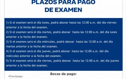Plazos para el pago de exámenes